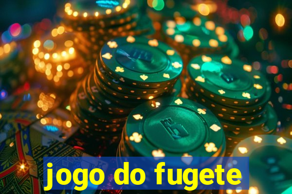 jogo do fugete